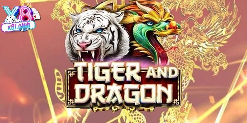 cach choi rong ho tai Cách chơi rồng hổ tại X8