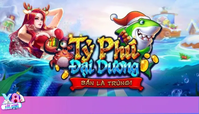 tu ngu dan tay mo den tho san dai duong nhung nguoi that cau chuyen that X8 - Khám phá đại dương huyền bí trong thế giới Bắn cá